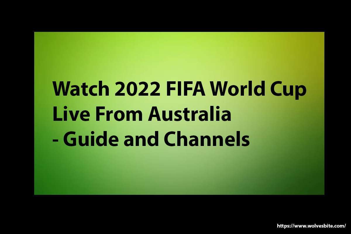 FIFA World Cup Live From Australia 2022