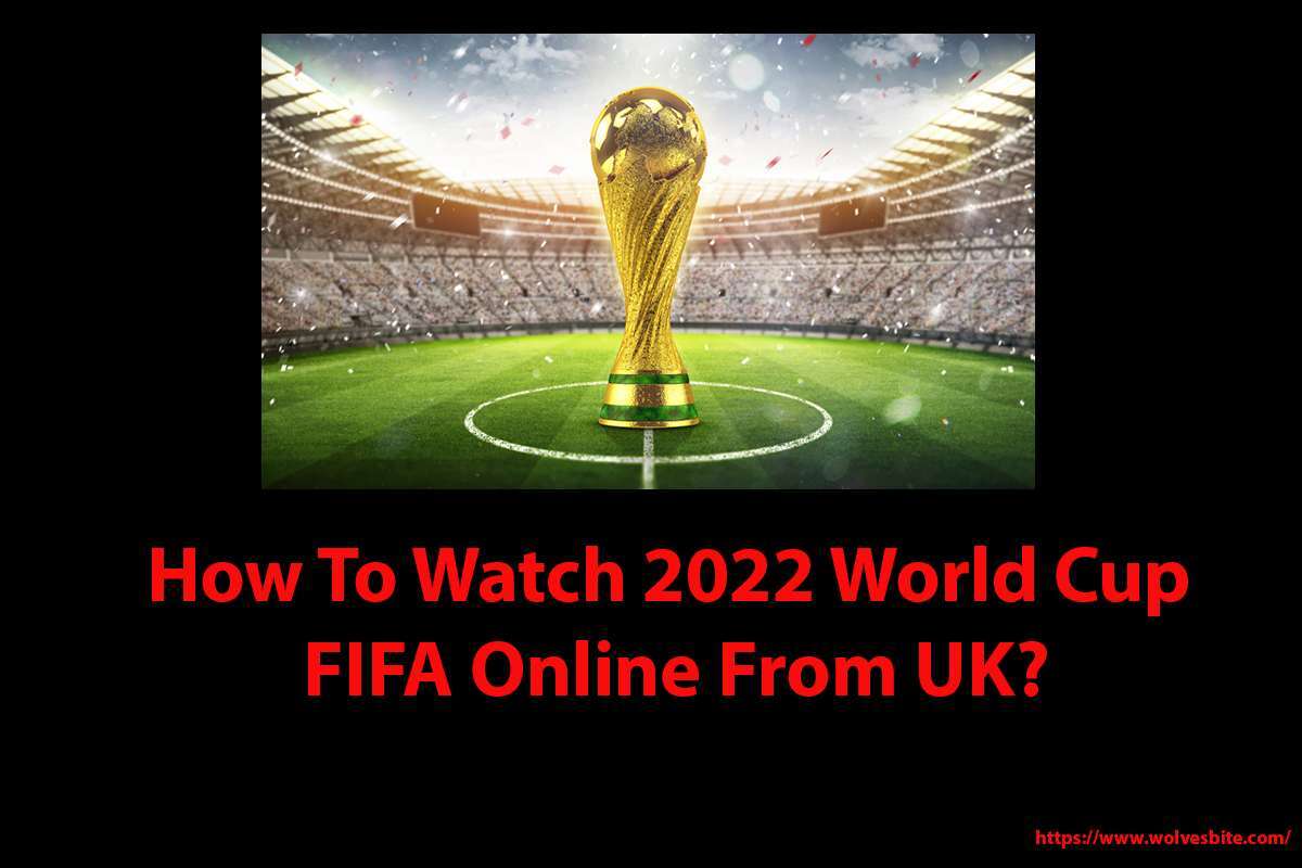 World Cup FIFA live in UK